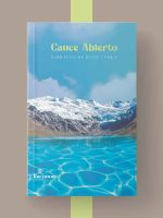 Cauce Abierto (Vol. 04)